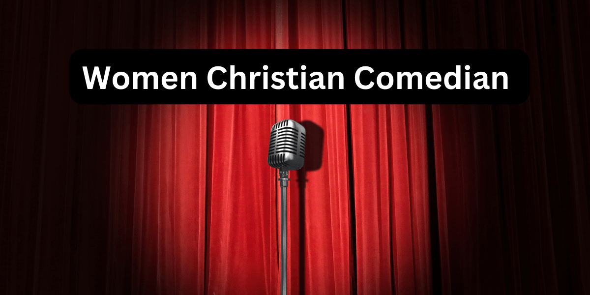 women christian comedian
