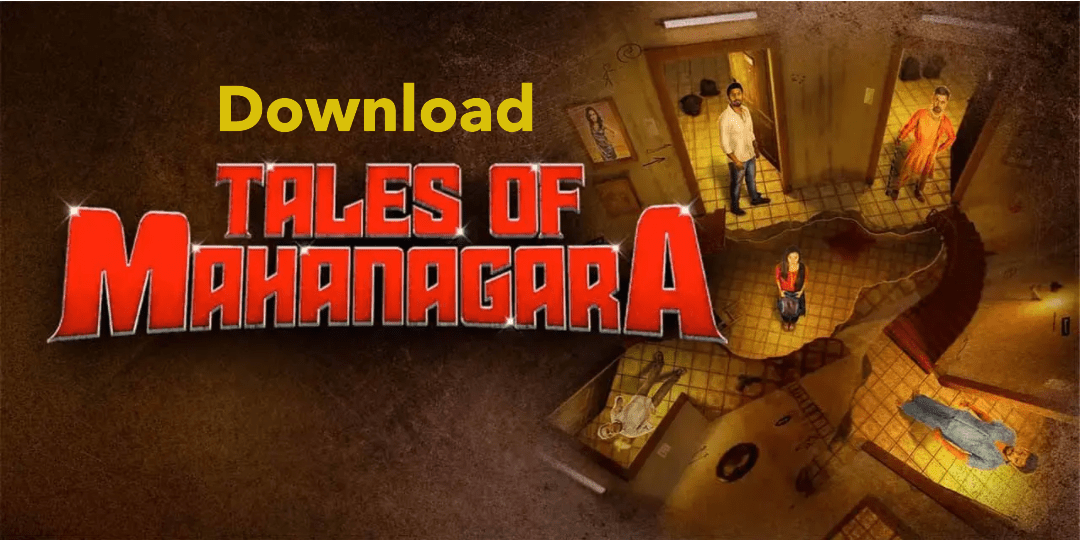 Download Tales of Mahanagara Full Movie