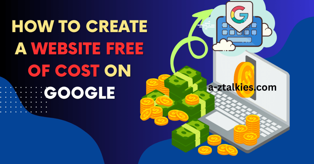 how to create a website free of cost on google